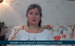 Ernestína – naladění po promluvě k absolventům 23. dubna 2020