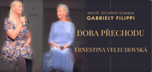 Ernestína hostem léčivého divadla Gabriely Filippi – DOBA PŘECHODU